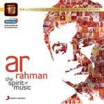 Perfect 10: AR Rahman - The Spirit of Music - Riya Song Download